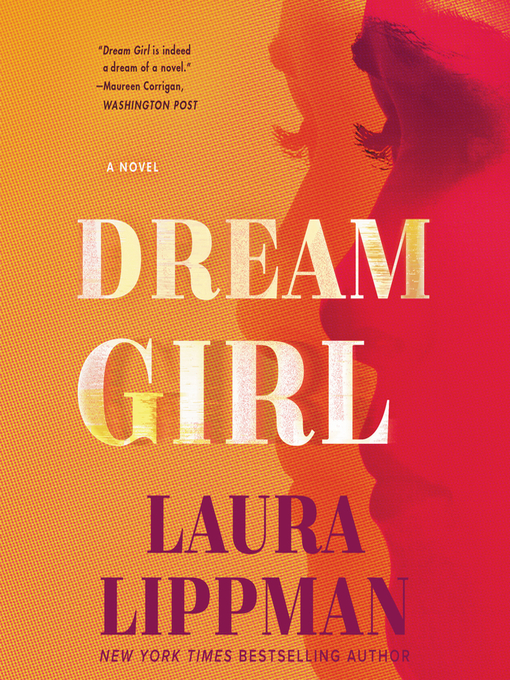 Title details for Dream Girl by Laura Lippman - Available